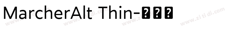 MarcherAlt Thin字体转换